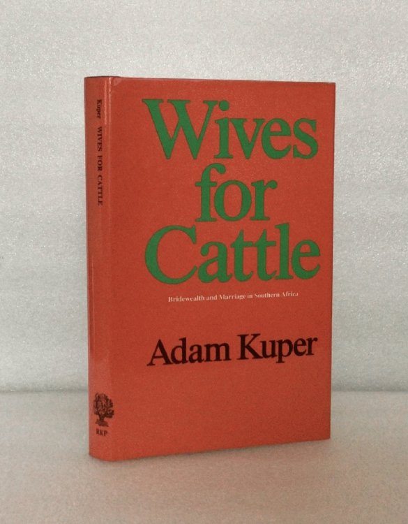 Wives for Cattle (International library of anthropology) Kuper, Adam