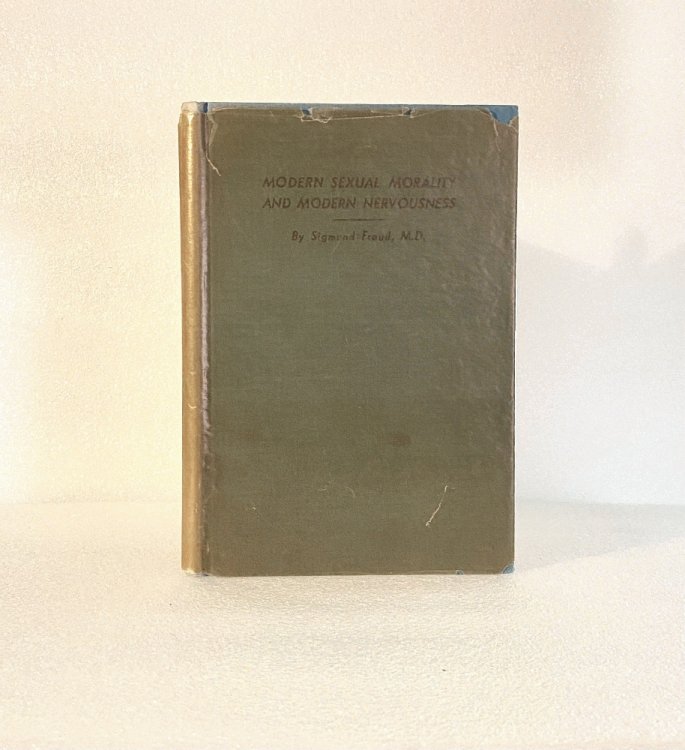 Modern Sexual Morality and Modern Nervousness Freud, Sigmund