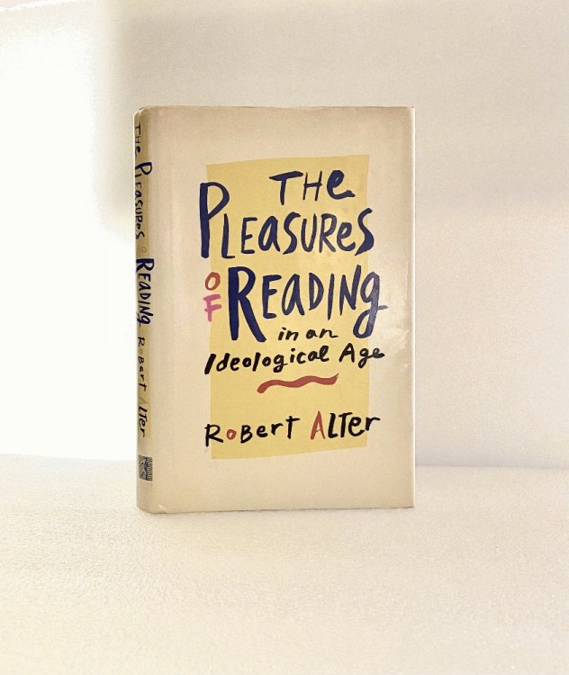 The Pleasures of Reading in an Ideological Age