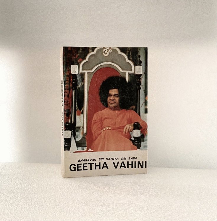 Geetha Vahini [Paperback] Sathya Sai Baba; Sanathana Sarathi and N. Kasturi