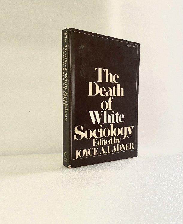 The Death of White Sociology