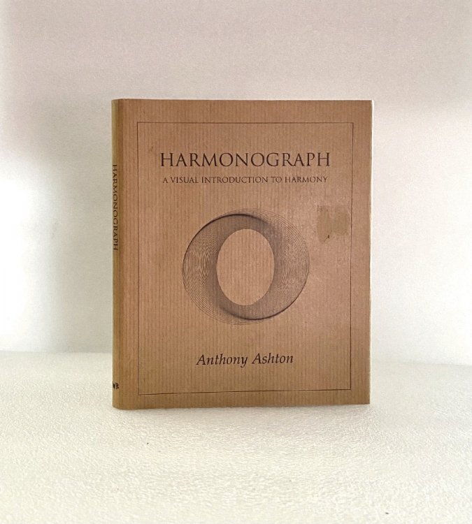 Harmonograph [Hardcover] Ashton, Anthony and B/w Illustrated