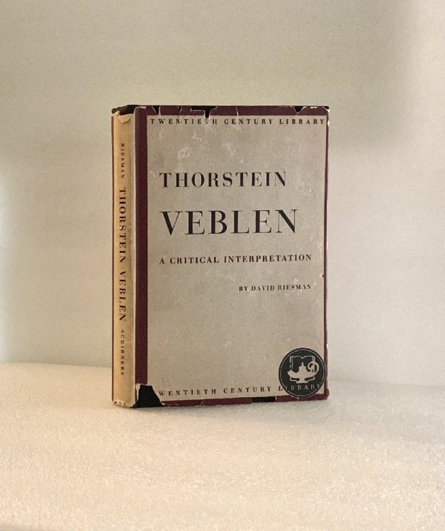 Thorstein Veblen, a Critical Interpretation [Hardcover] Riesman, David