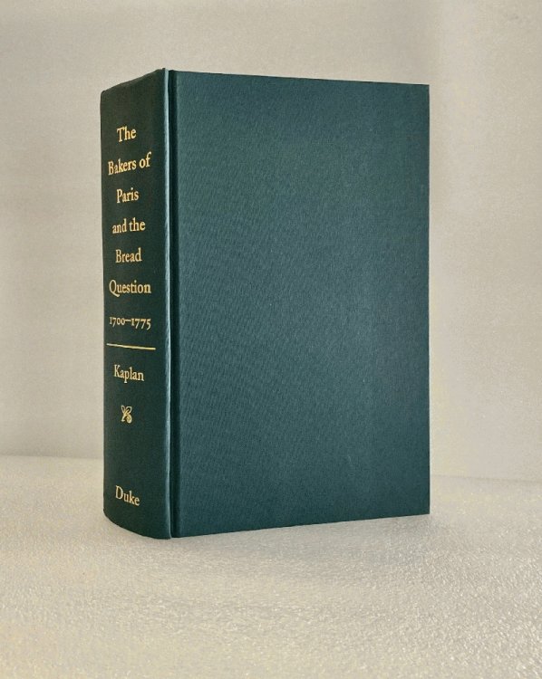 The Bakers of Paris and the Bread Question, 1700-1775
