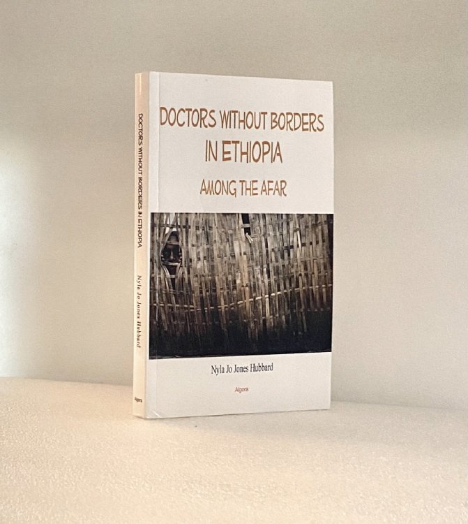Doctors Without Borders in Ethiopia: Among the Afar [Paperback] Hubbard, Nyla Jo Jones