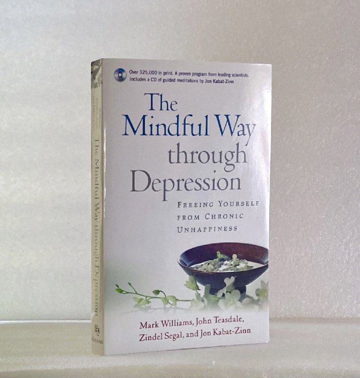 The Mindful Way Through Depression: Freeing Yourself from Chronic Unhappiness (Book & CD)
