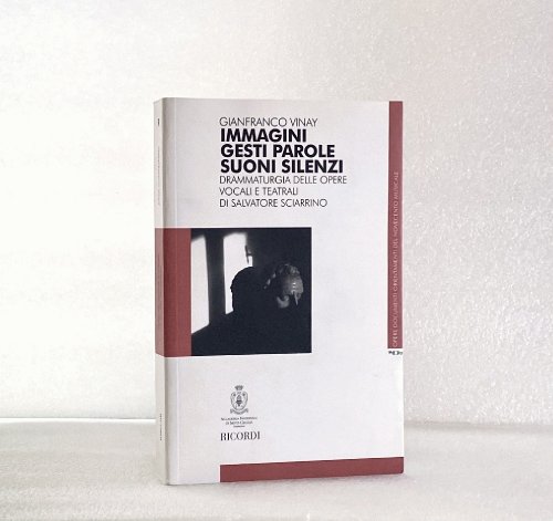 Immagini Gesti Parole Suoni Silenzi Livre sur la Musique
