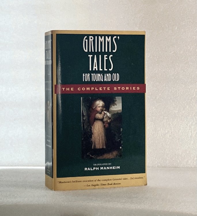 Grimms' Tales for Young and Old: The Complete Stories
