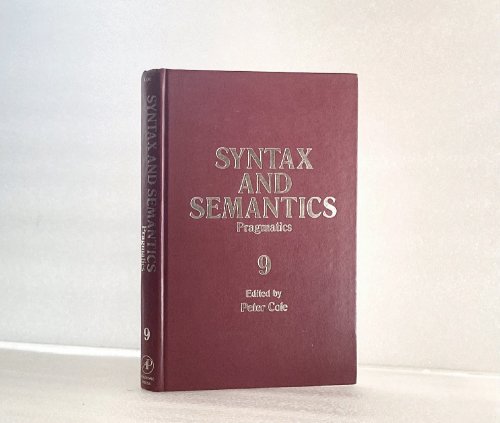 Syntax and Semantics: Pragmatics