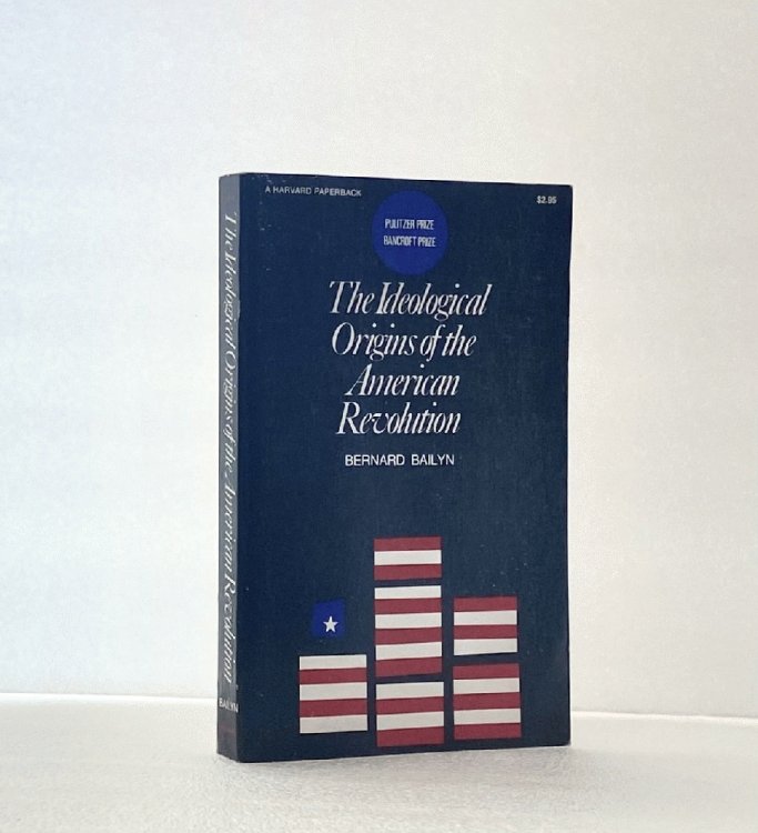 The Ideological Origins of the American Revolution