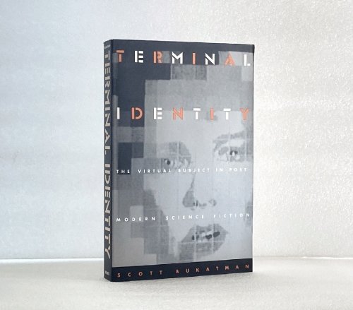 Terminal Identity: The Virtual Subject in Postmodern Science Fiction [Paperback] Bukatman, Scott