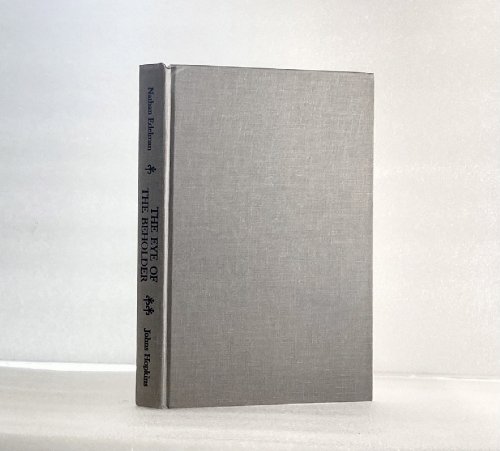 The Eye of the Beholder: Essays in French Literature