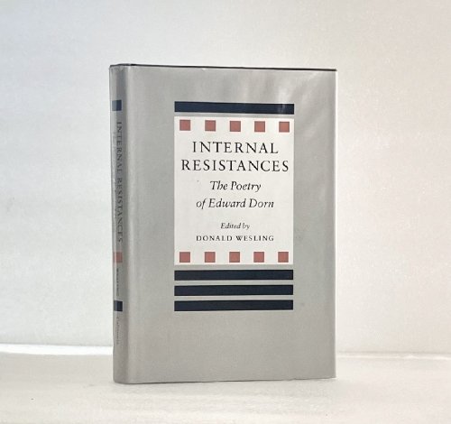 Internal Resistances: The Poetry of Edward Dorn