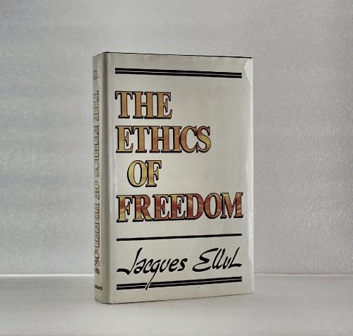 The Ethics of Freedom