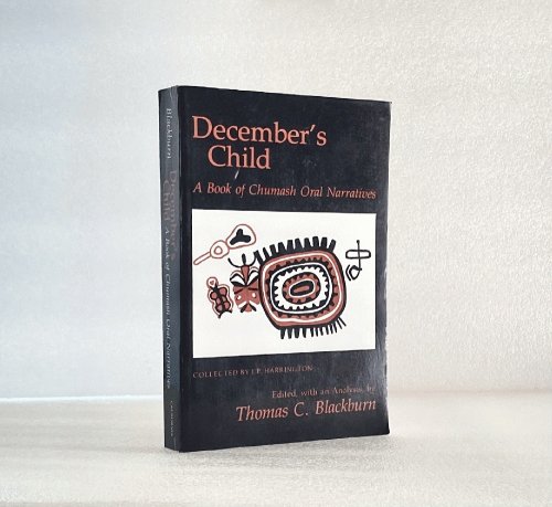 December's Child: A Book of Chumash Oral Narratives