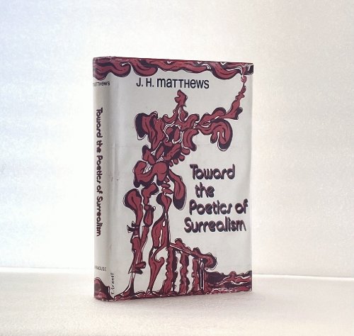 Toward the Poetics of Surrealism