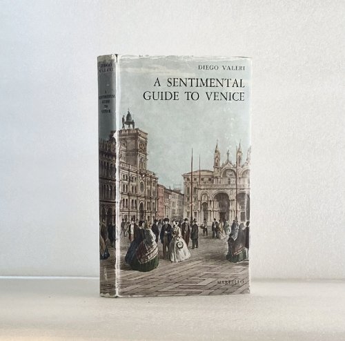 A Sentimental Guide To Venice