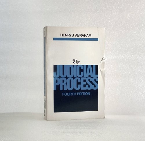 The Judicial Process: An introductory analysis of the courts of the United States, England, and France [Paperback]