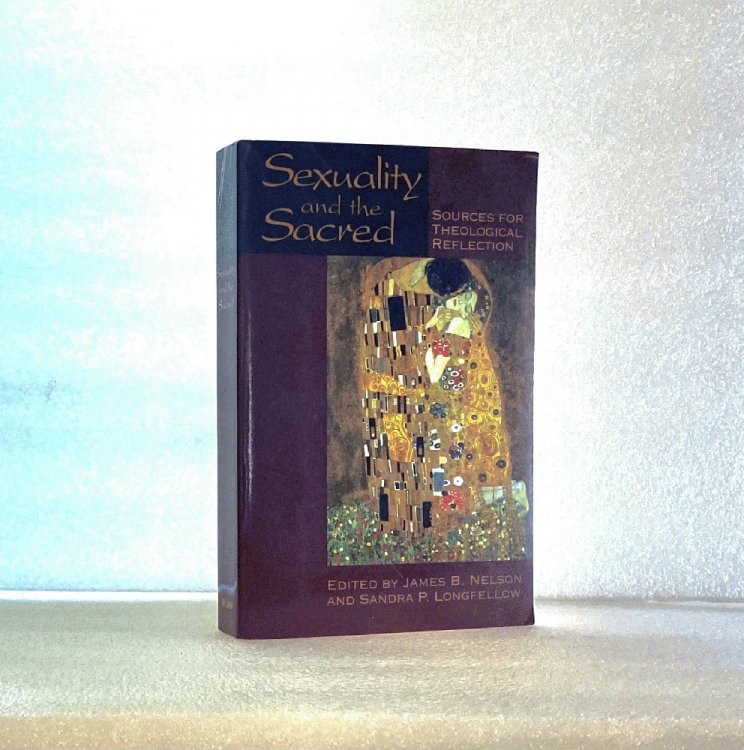 Sexuality and the Sacred: Sources for Theological Reflection