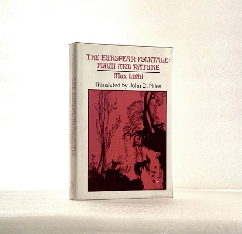 The European Folktale: Form and Nature
