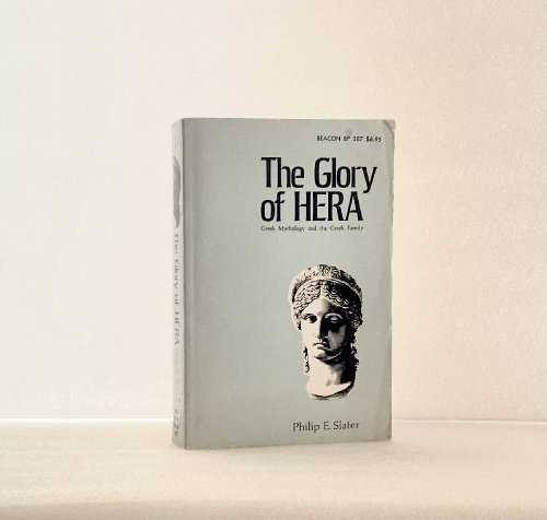 The Glory of Hera: Greek Mythology and the Greek Family