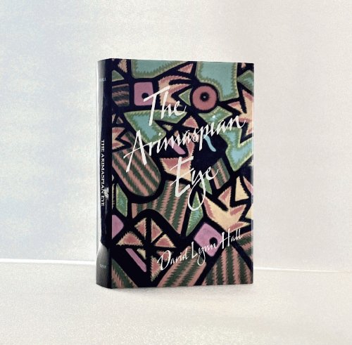 The Arimaspian Eye (SUNY series, The Margins of Literature)