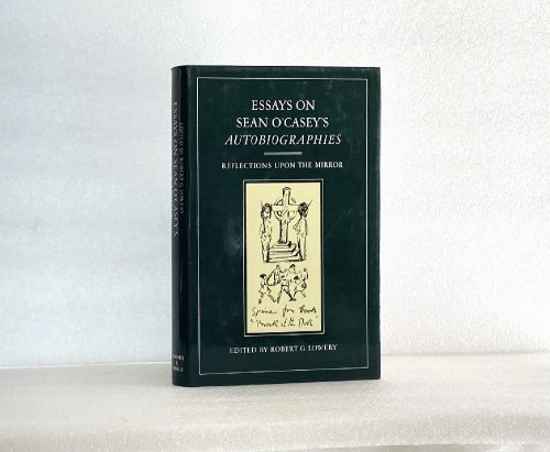 Essays on Sean O'Casey's Autobiographies