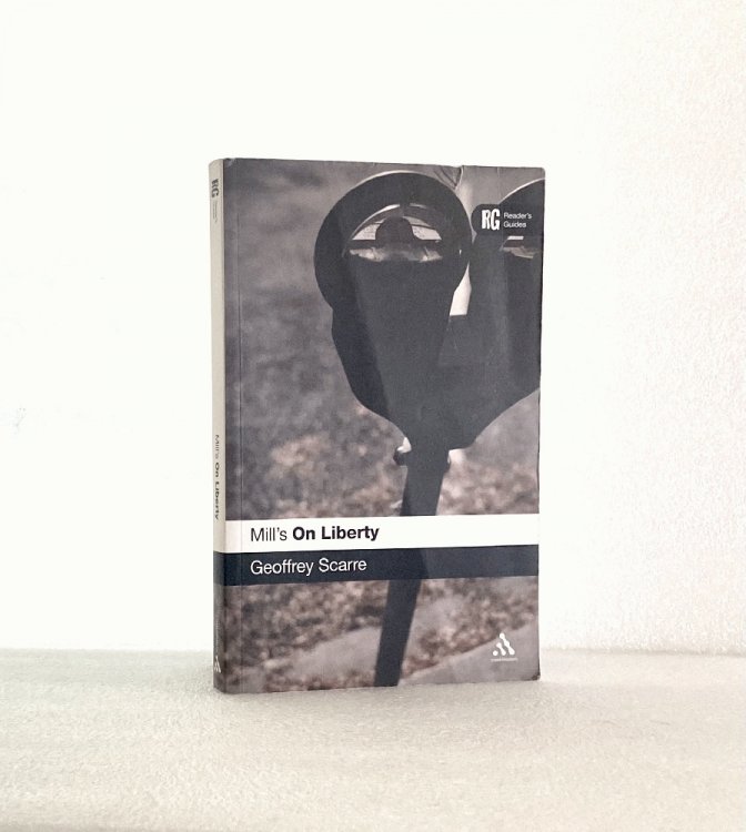 Mill's 'On Liberty': A Reader's Guide (Reader's Guides)