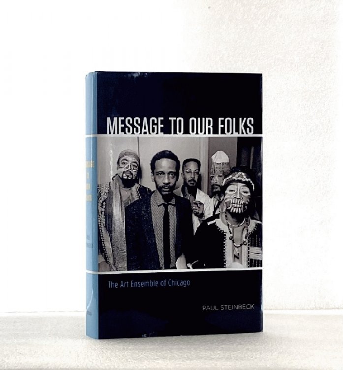 Message to Our Folks: The Art Ensemble of Chicago