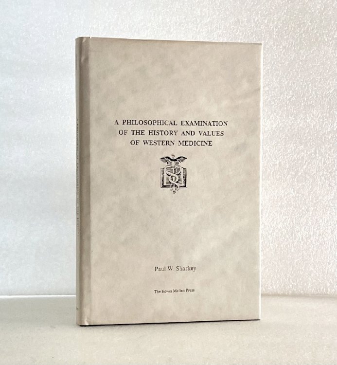 A Philosophical Examination of the History and Values of Western Medicine