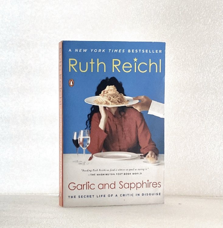 Garlic and Sapphires: The Secret Life of a Critic in Disguise