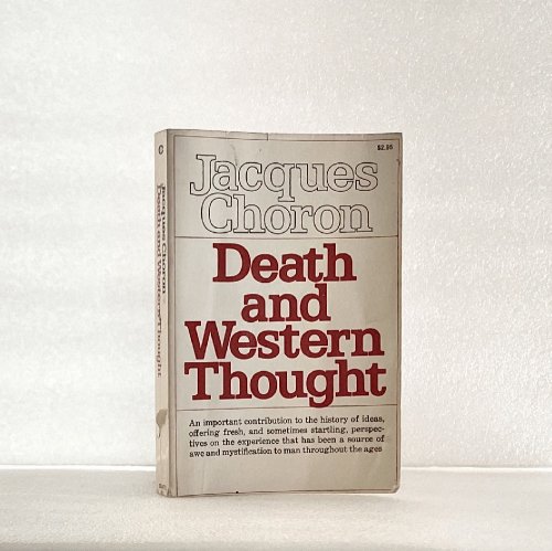 Death and Western Thought Choron, Jacques