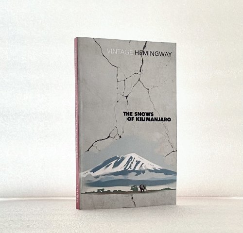 The Snows of Kilimanjaro and Other Stories
