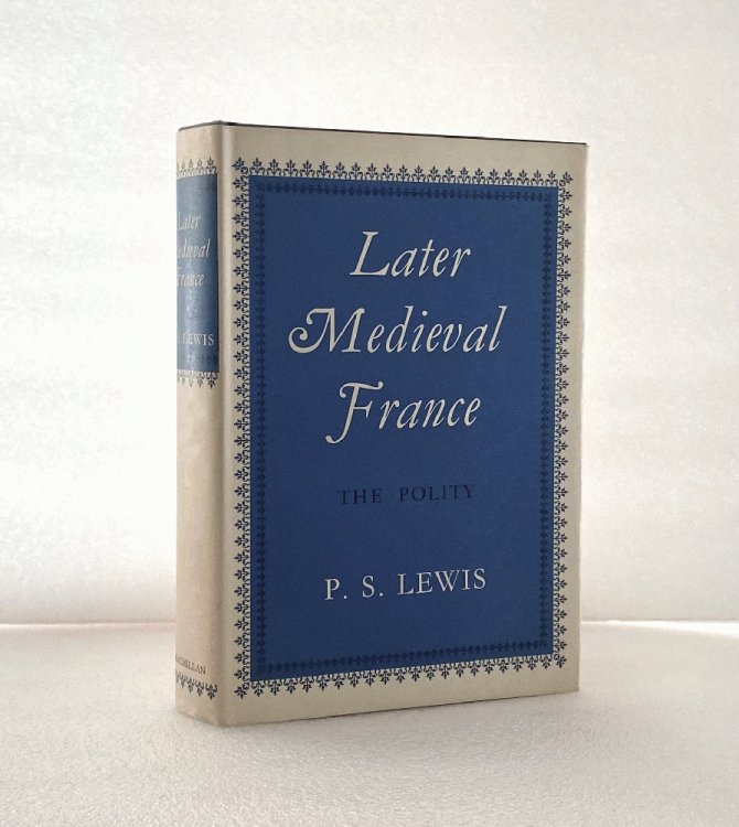 Later Medieval France-the Polity
