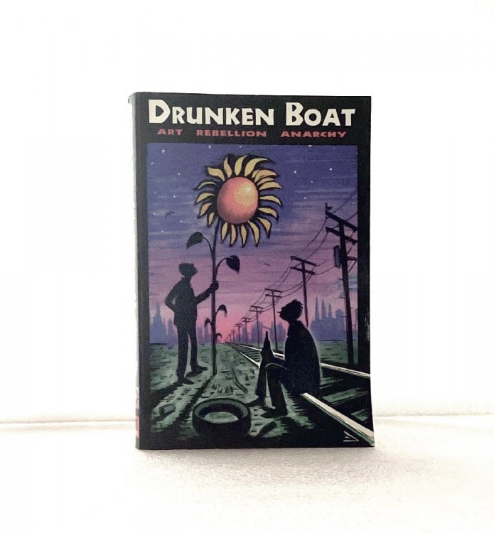 Drunken Boat #2: Art Rebellion Anarchy