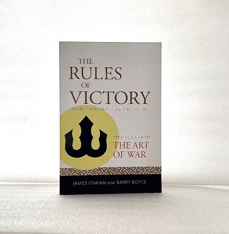 The Rules of Victory: How to Transform Chaos and Conflict--Strategies from The Art of War