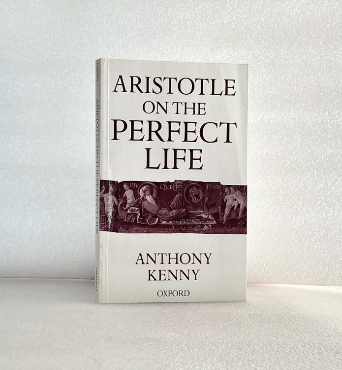 Aristotle on the Perfect Life