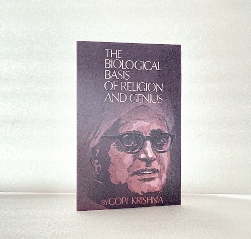 The Biological Basis of Religion and Genius (Religious perspectives)
