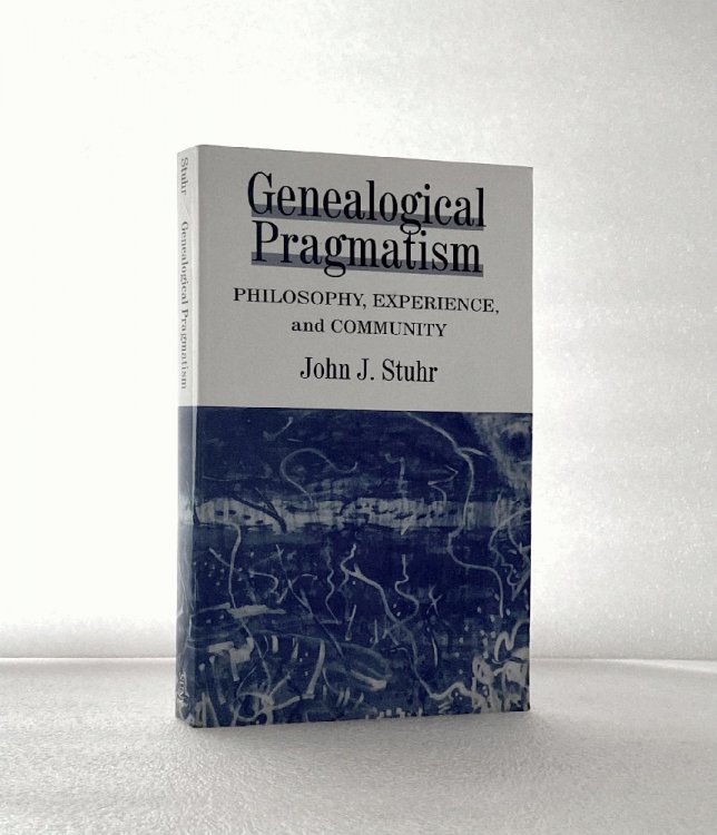 Genealogical Pragmatism: Philosophy, Experience, and Community
