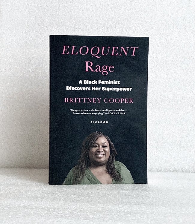 Eloquent Rage: A Black Feminist Discovers Her Superpower