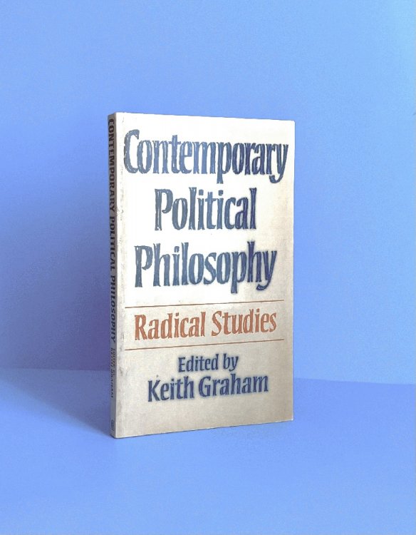 Contemporary Political Philosophy: Radical Studies
