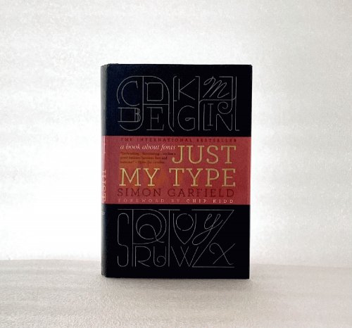 Just My Type: A Book About Fonts