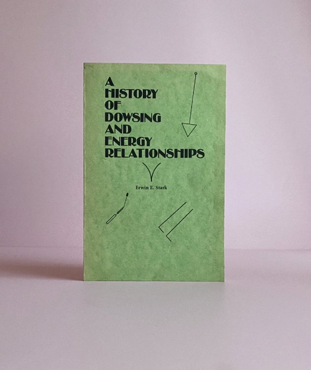A History of Dowsing and Energy Relationships