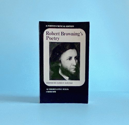 Robert Browning's Poetry (Norton Critical Edition)