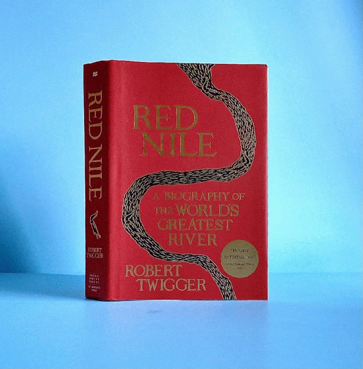 Red Nile: A Biography of the World's Greatest River