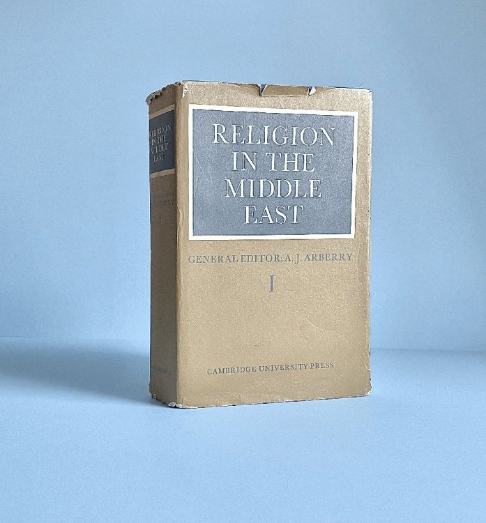 Religion in the Middle East:: Three Religions in Concord and Conflict, volume 1 Judaism and Christianity