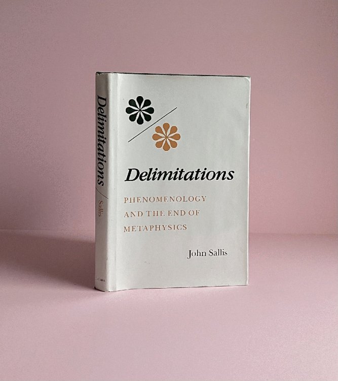 Delimitations: Phenomenology and the End of Metaphysics (Studies in Phenomenology and Existential Philosophy)