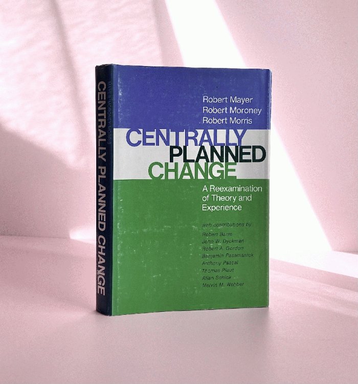 Centrally Planned Change