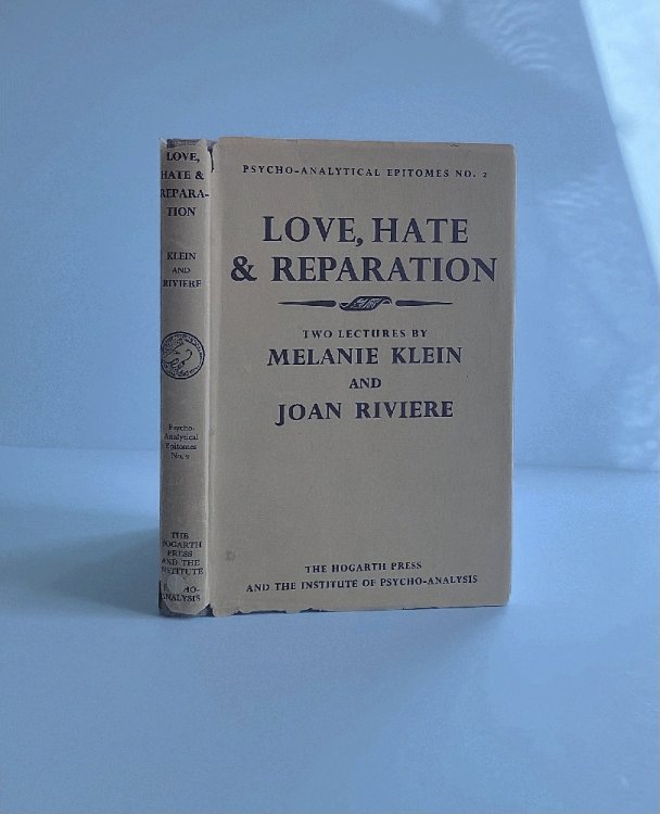 Love, Hate and Reparation (Psycho-analytical epitomes)