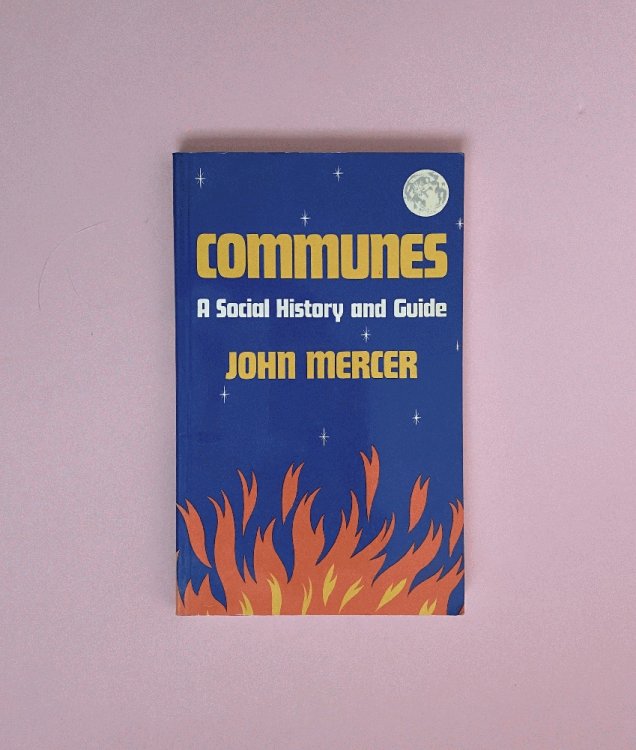 Communes: A Social History and Guide